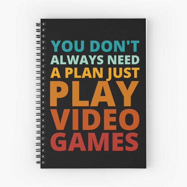 Item preview, You Don't Always Need a Plan Just Play Video Games designed and sold by Crafty-Mornings.