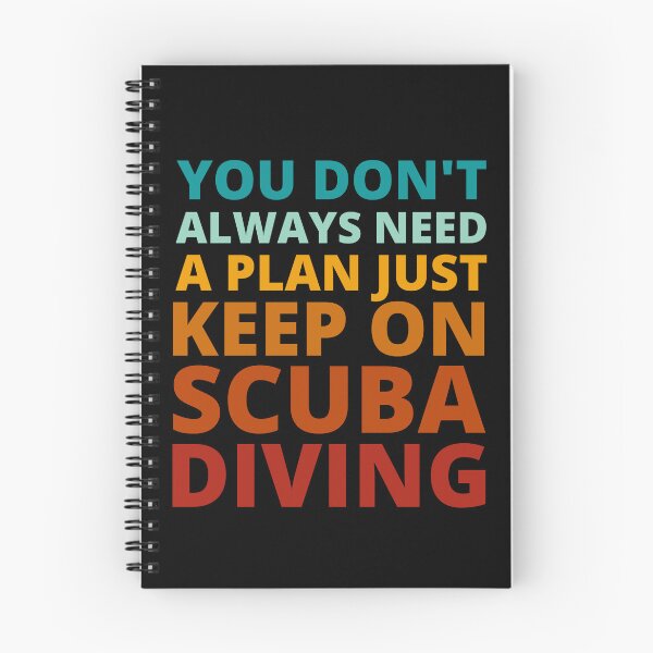 Item preview, You Don't Always Need a Plan Just Keep on Scuba Diving designed and sold by Crafty-Mornings.