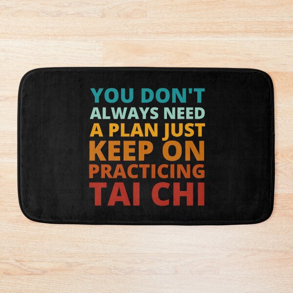Item preview, You Don't Always Need a Plan Just Keep on Practicing Tai Chi designed and sold by Crafty-Mornings.