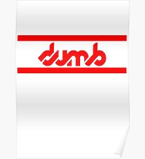 DUMB DUMB Poster