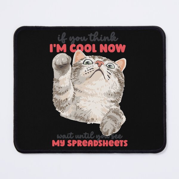 Item preview, If You Think I'm Cool Now Wait Until You See My Spreadsheets Gift For Actuary People designed and sold by Vibe by Flow.