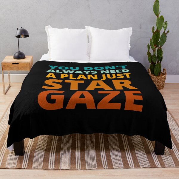 Item preview, You Don't Always Need a Plan Just Stargaze designed and sold by Crafty-Mornings.