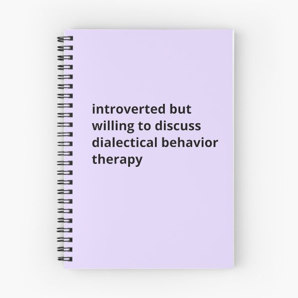 Item preview, Introverted but willing to discuss dialectical behavior therapy designed and sold by ThoughtJumble.