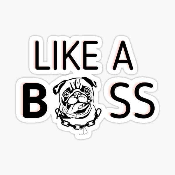 like-a-boss-dog-amazing-sticker-sticker-for-sale-by-treasureisland0