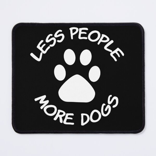 Item preview, Less people more dogs sticker, Rescue dog Sticker Laptop Decals, inspirational for Water Bottles and Laptops designed and sold by TomorrowQuotes.