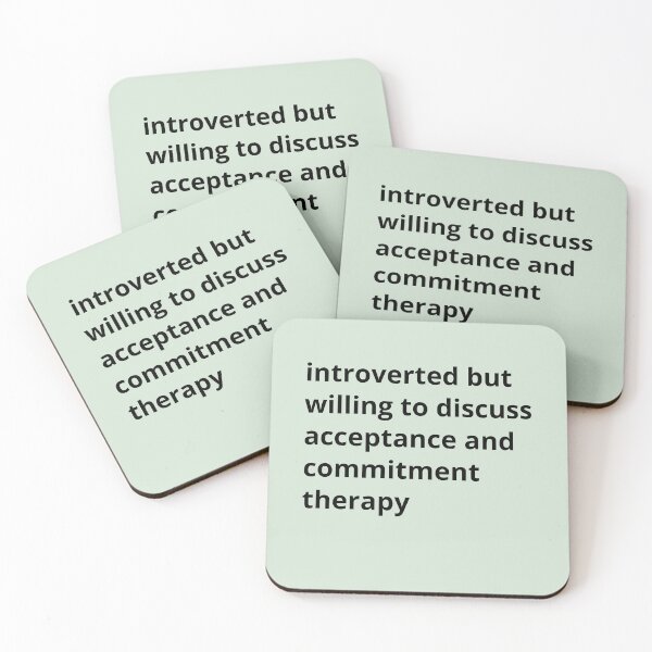 Item preview, Introverted but willing to discuss acceptance and commitment therapy designed and sold by ThoughtJumble.