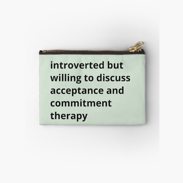 Item preview, Introverted but willing to discuss acceptance and commitment therapy designed and sold by ThoughtJumble.