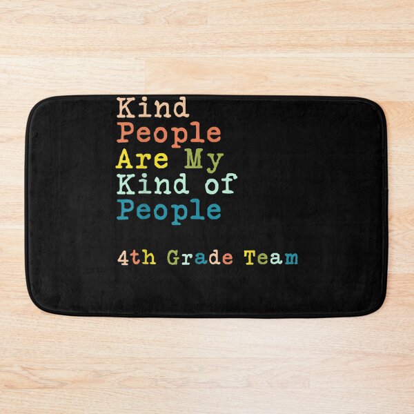 Item preview, 4th Grade Team Teacher Kind People Are My Kind Of People  designed and sold by charalphe.