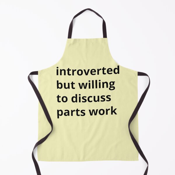 Item preview, Introverted but willing to discuss parts work designed and sold by ThoughtJumble.