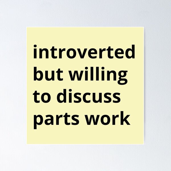 Item preview, Introverted but willing to discuss parts work designed and sold by ThoughtJumble.