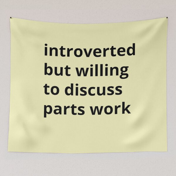 Item preview, Introverted but willing to discuss parts work designed and sold by ThoughtJumble.
