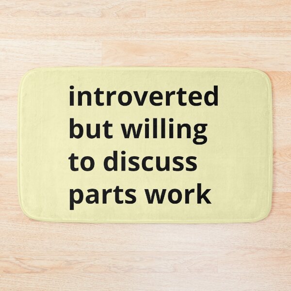 Item preview, Introverted but willing to discuss parts work designed and sold by ThoughtJumble.