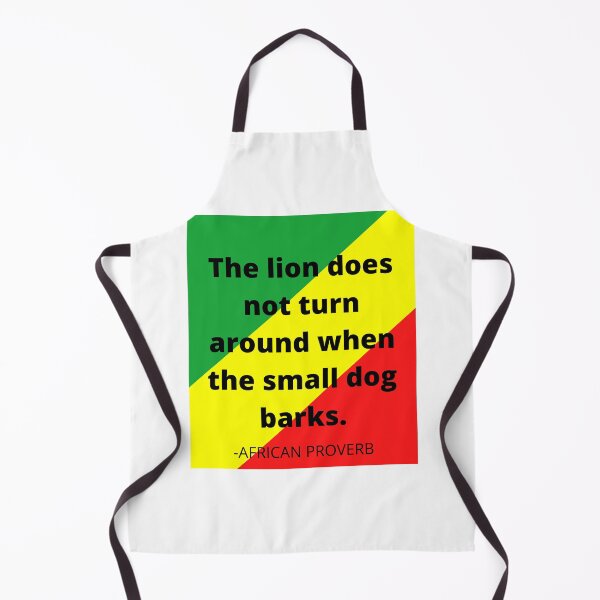 Item preview, African proverb- The lion does not turn around when the small dog barks designed and sold by AfricanProverbs.