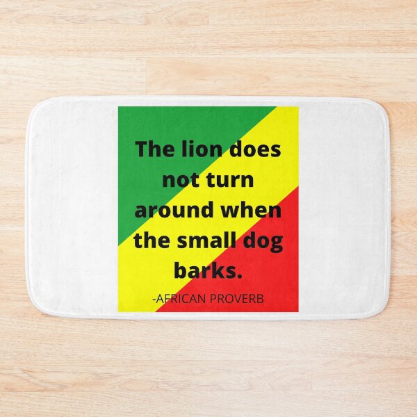Item preview, African proverb- The lion does not turn around when the small dog barks designed and sold by AfricanProverbs.