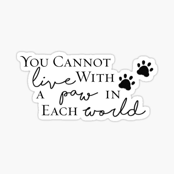 Item preview, Paw in Each World designed and sold by firestarlover.