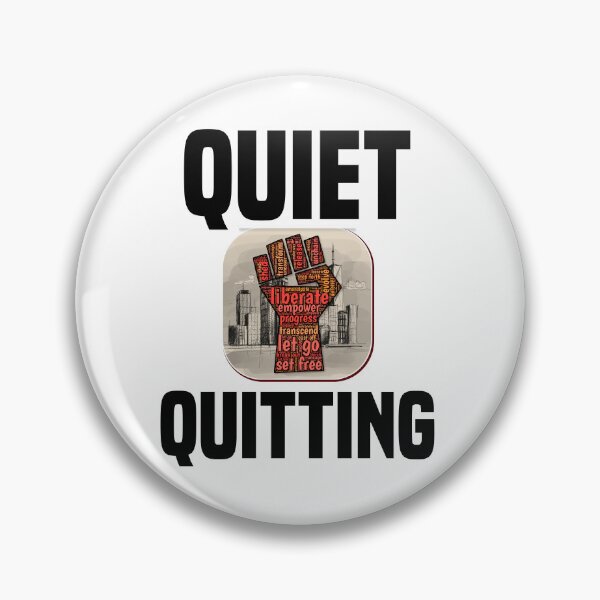 Item preview, Quiet Quitting designed and sold by MrJArts.