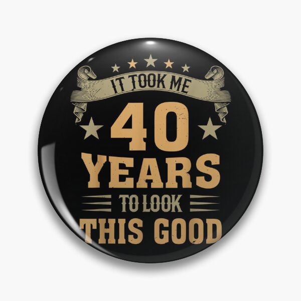 Item preview, Vintage 40th Birthday It Took Me 40 Years To Look This Good  designed and sold by charalphe.