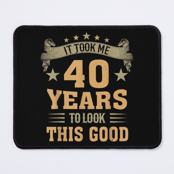 Item preview, Vintage 40th Birthday It Took Me 40 Years To Look This Good  designed and sold by charalphe.
