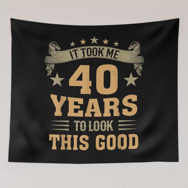 Item preview, Vintage 40th Birthday It Took Me 40 Years To Look This Good  designed and sold by charalphe.