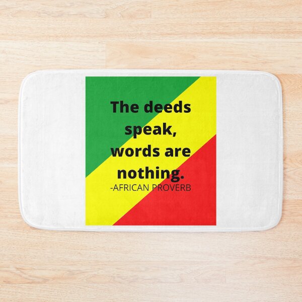 Item preview, African proverb- The deeds speak words are nothing designed and sold by AfricanProverbs.