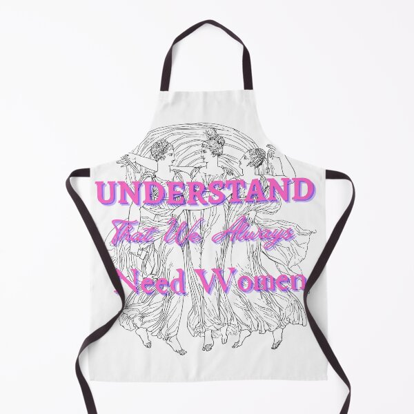 Item preview, Understand That We Always Need Women designed and sold by CreeDesigns723.