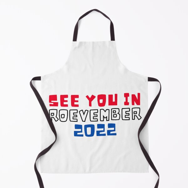 Item preview, See You in Roevember | Reproductive Rights | My Body My Choice | Election Day 2022 designed and sold by KonnichiwaStore.