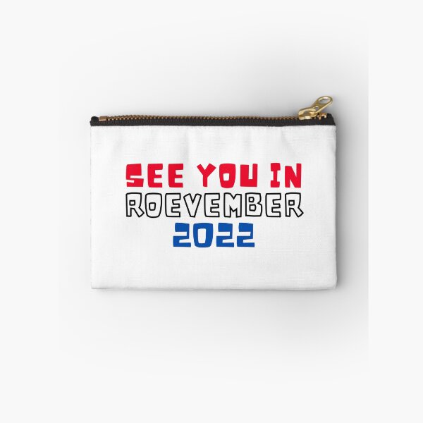 Item preview, See You in Roevember | Reproductive Rights | My Body My Choice | Election Day 2022 designed and sold by KonnichiwaStore.