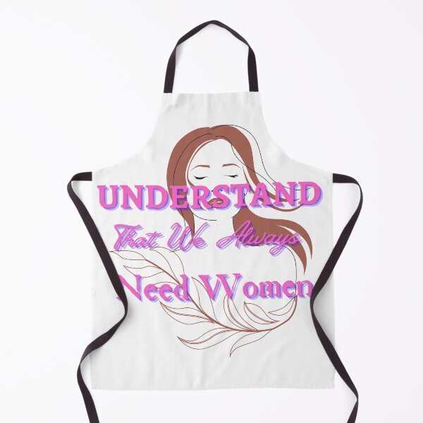 Item preview, Understand That We Always Need Women designed and sold by CreeDesigns723.