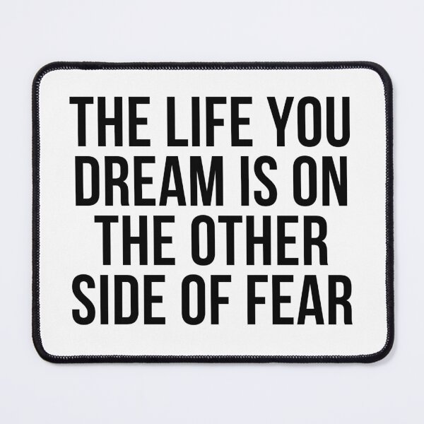 Item preview, The life you dream is on the other side of fear designed and sold by IndegoCarlton.