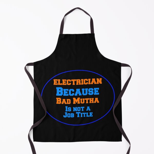Item preview, Electrician Because Bad Mutha Is Not A Job Title designed and sold by Lartheviking.
