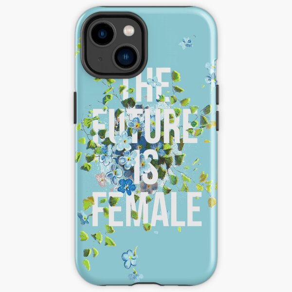 THE FUTURE IS FEMALE. iPhone Tough Case