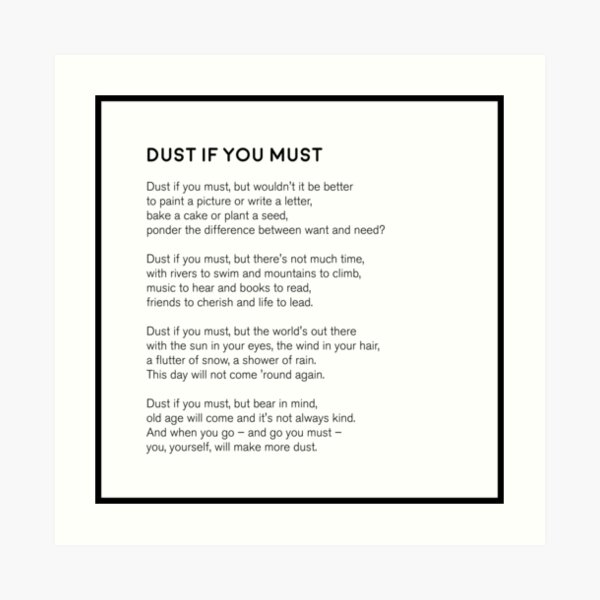 Dust If You Must Art Print