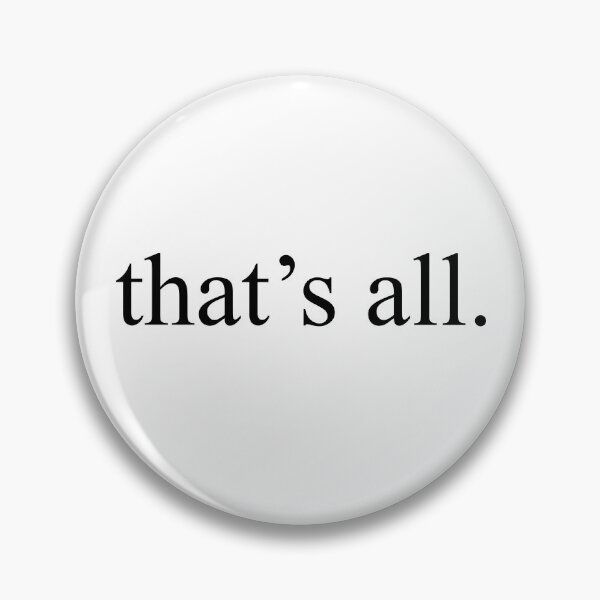Item preview, That's All. designed and sold by rockchicksuprem.