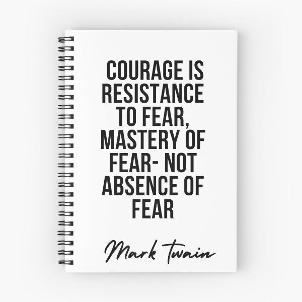 Item preview, courage is resistance to fear mastery of fear not absence of fear designed and sold by IndegoCarlton.