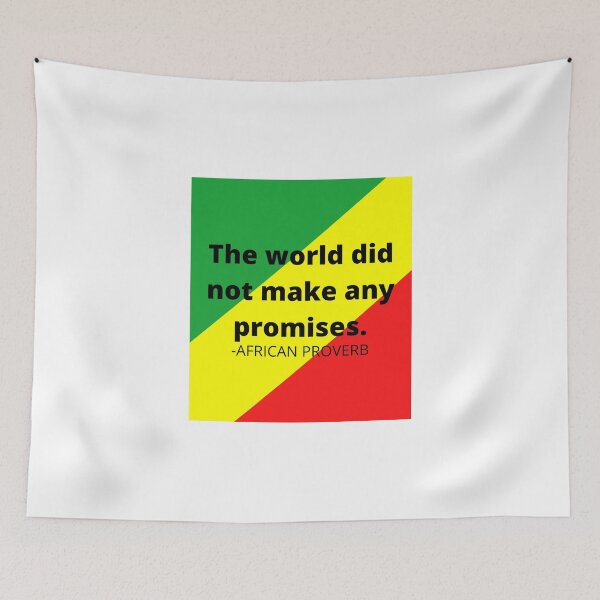 Item preview, African proverb. The world did not make any promises. designed and sold by AfricanProverbs.