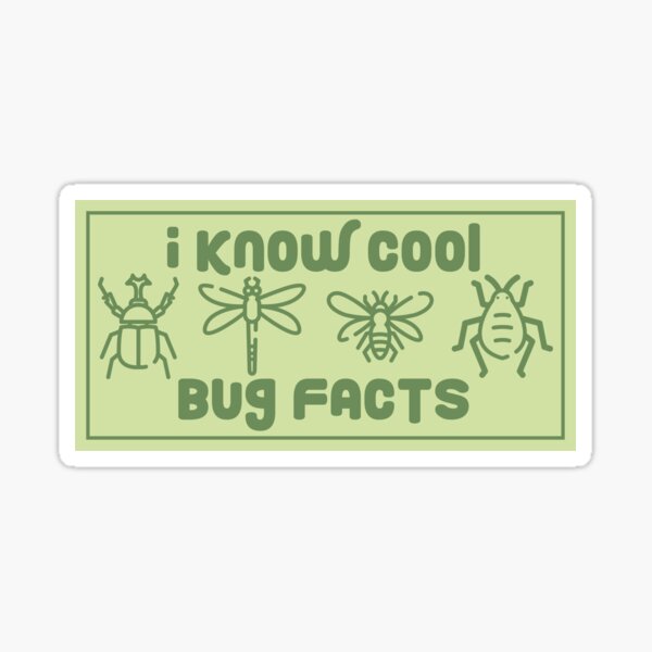 Item preview, I know cool bug facts designed and sold by Ashley Castleton.