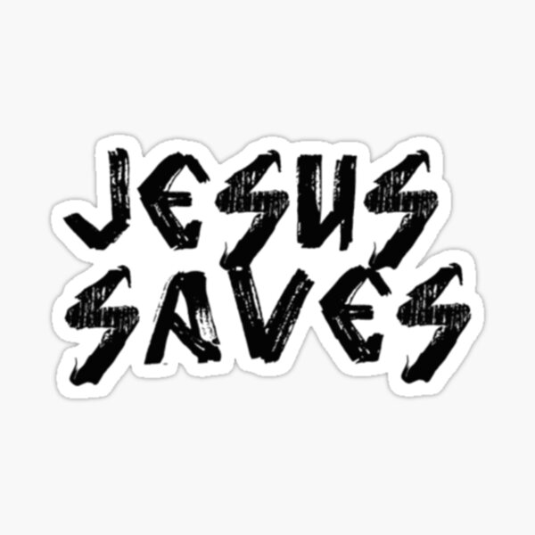 Jesus Saves Sticker For Sale By Duskfeciol Redbubble 0857