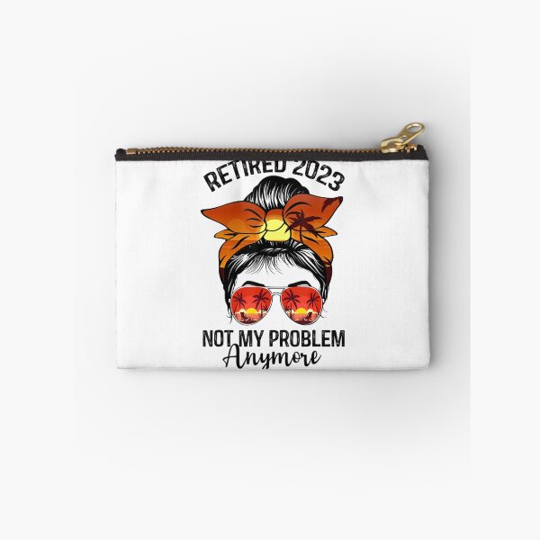 Item preview, Retired 2023 Not My Problem Anymore Vintage Retirement designed and sold by MikamPisung.