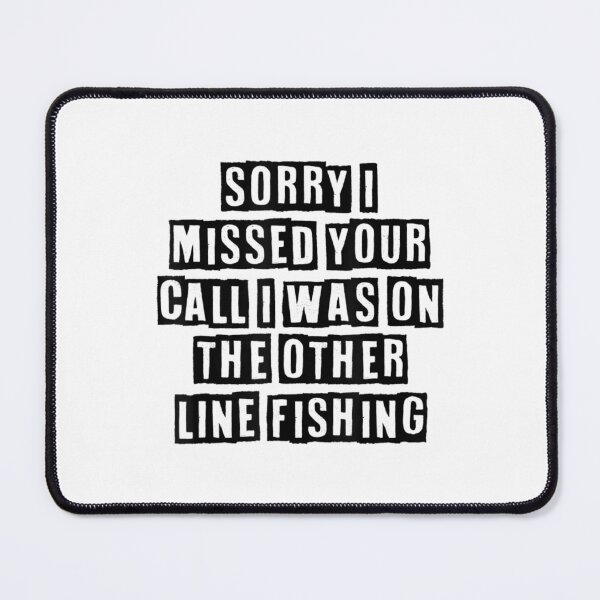 Item preview, Simple Minimal Sorry I Missed Your Call I Was On The designed and sold by MikamPisung.