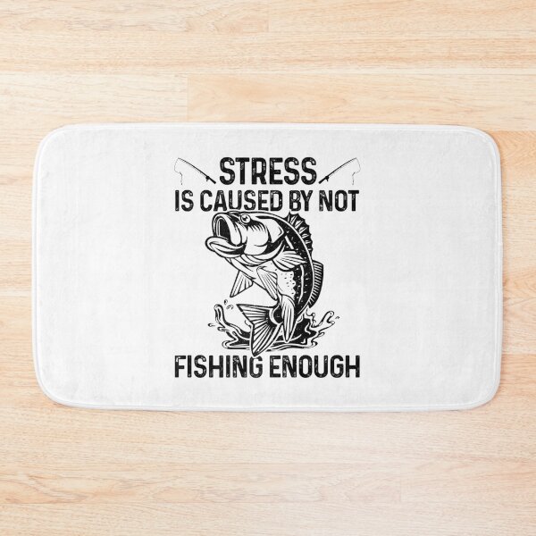 Item preview, Stress Is Caused By Not Fishing Enough Fisherman designed and sold by MikamPisung.