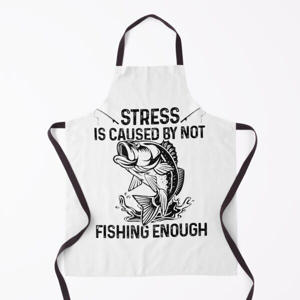 Item preview, Stress Is Caused By Not Fishing Enough Fisherman designed and sold by MikamPisung.