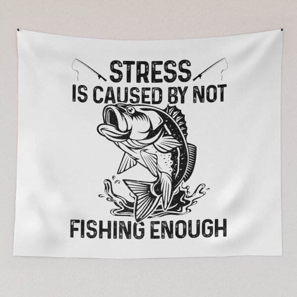Item preview, Stress Is Caused By Not Fishing Enough Fisherman designed and sold by MikamPisung.