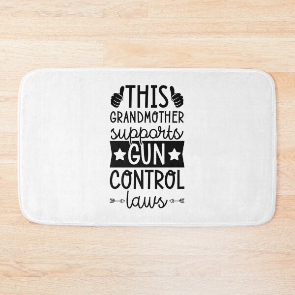 Item preview, This Grandmother Supports Gun Control Laws Pro Gun Control designed and sold by MikamPisung.