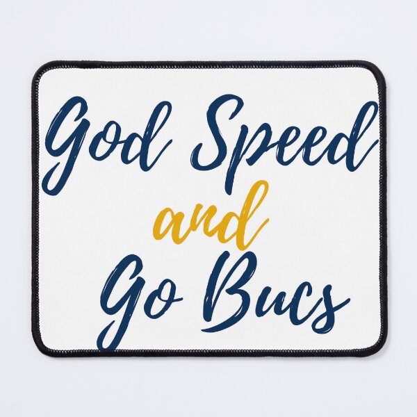 Item preview, God Speed and Go Bucs designed and sold by emily-crabtree.