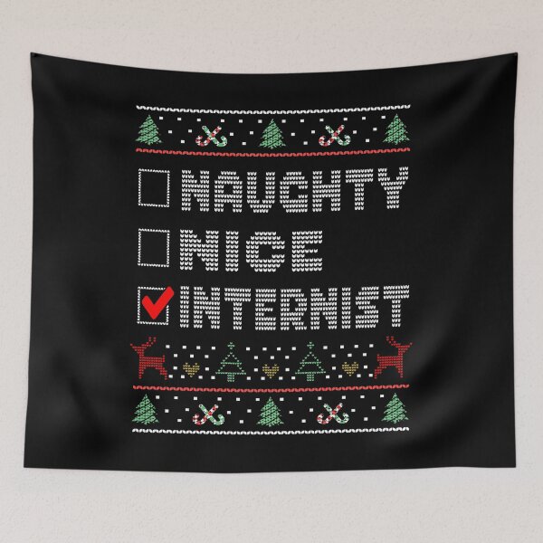 Item preview, Naughty Nice Internist, Matching Christmas Group Pajama design designed and sold by Merchking1.