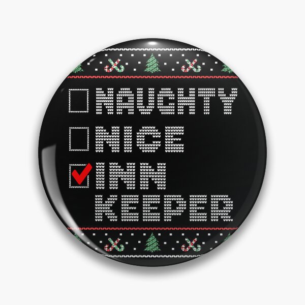 Item preview, Naughty Nice Innkeeper, Matching Christmas Group Pajama design designed and sold by Merchking1.