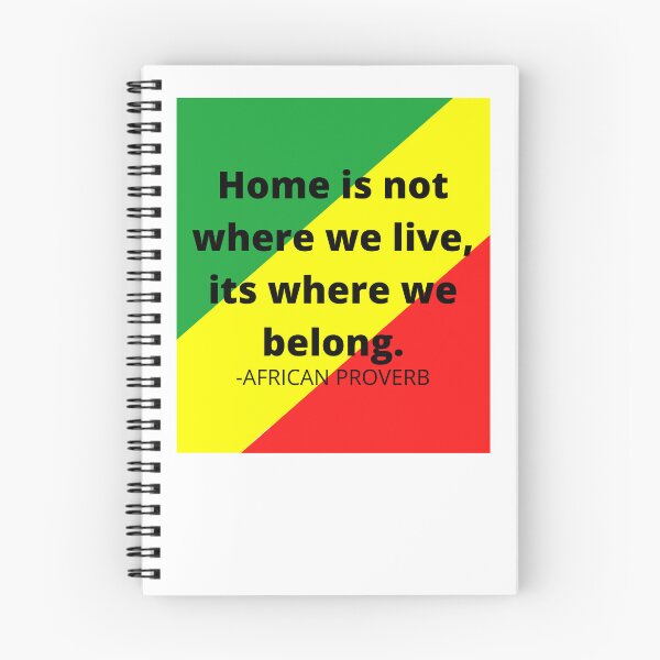 Item preview, African proverb. Home is not where we live, its where we belong. designed and sold by AfricanProverbs.