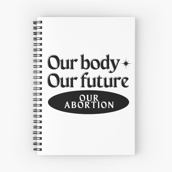 Item preview, OUR BODY OUR FUTURE OUR ABORTION designed and sold by ArtistLibrary.