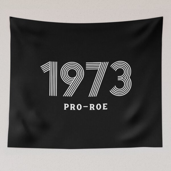 Item preview, 1973 Pro Roe Pro Choice Protest Abortion laws designed and sold by FerdinachoHert.