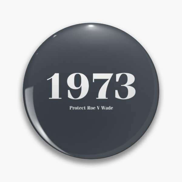 Item preview, 1973 Protect Roe V Wade designed and sold by FerdinachoHert.